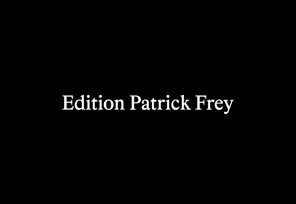 Edition Patrick Frey - © Maximage